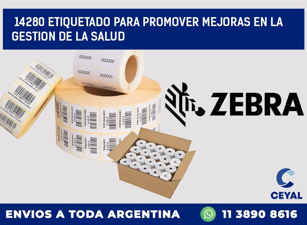 14280 ETIQUETADO PARA PROMOVER MEJORAS EN LA GESTION DE LA SALUD