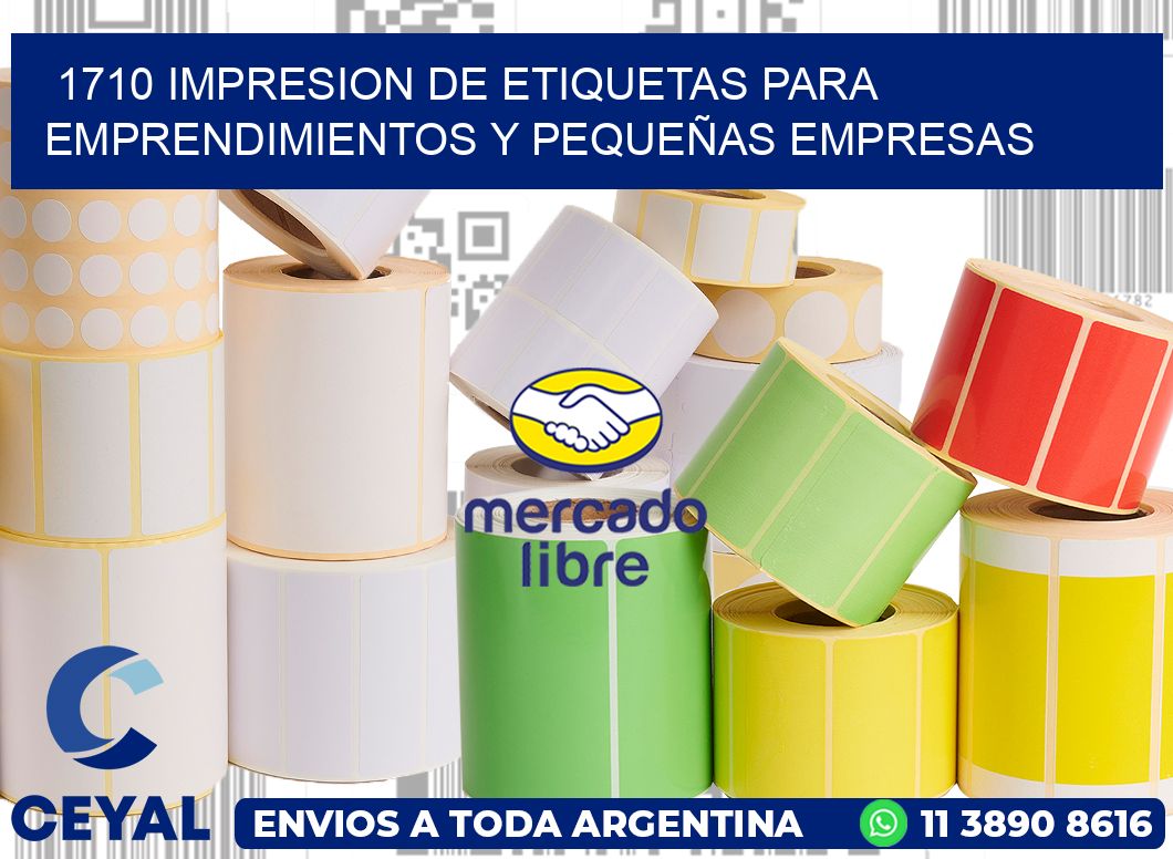 1710 IMPRESION DE ETIQUETAS PARA EMPRENDIMIENTOS Y PEQUEÑAS EMPRESAS