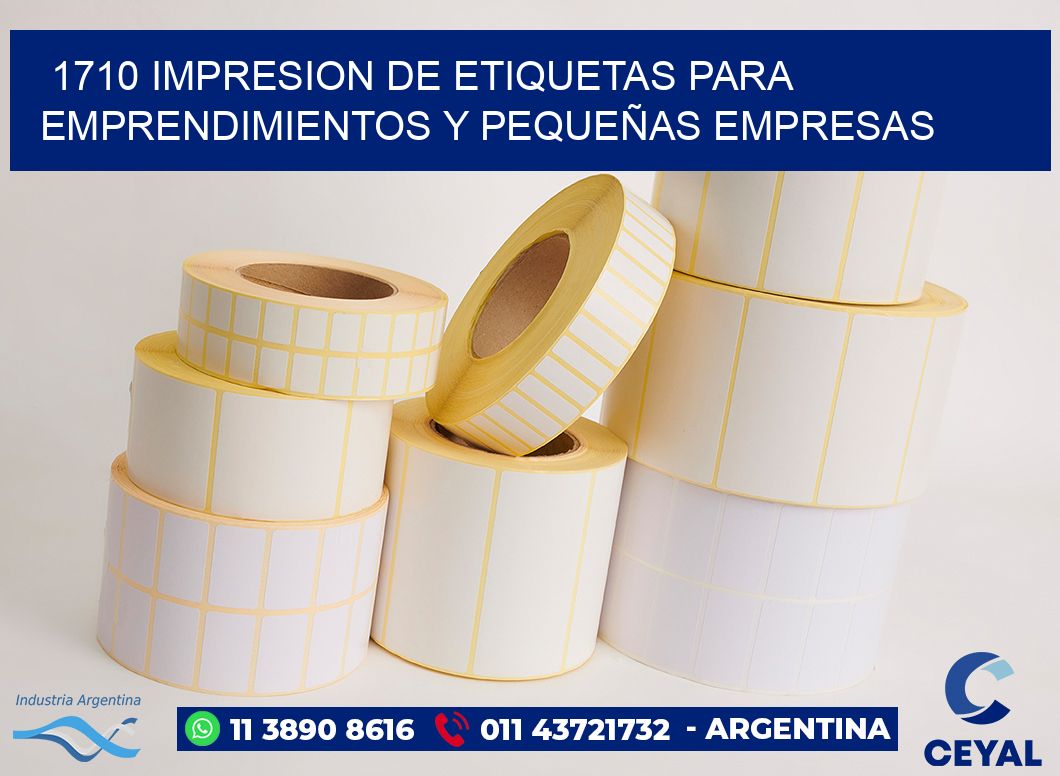 1710 IMPRESION DE ETIQUETAS PARA EMPRENDIMIENTOS Y PEQUEÑAS EMPRESAS