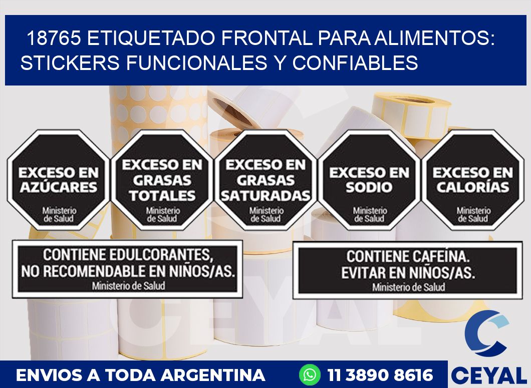 18765 ETIQUETADO FRONTAL PARA ALIMENTOS: STICKERS FUNCIONALES Y CONFIABLES