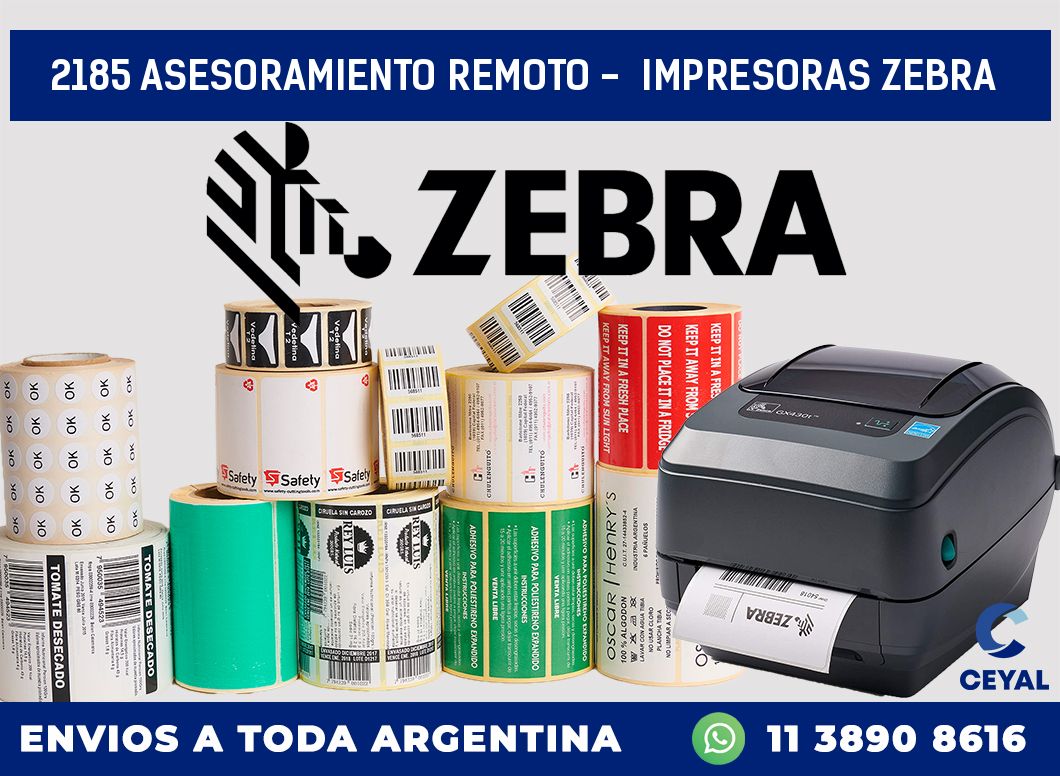2185 ASESORAMIENTO REMOTO –  IMPRESORAS ZEBRA
