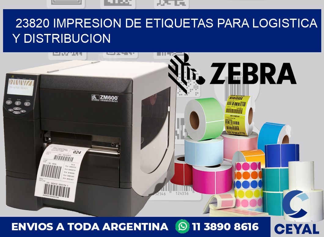 23820 IMPRESION DE ETIQUETAS PARA LOGISTICA Y DISTRIBUCION