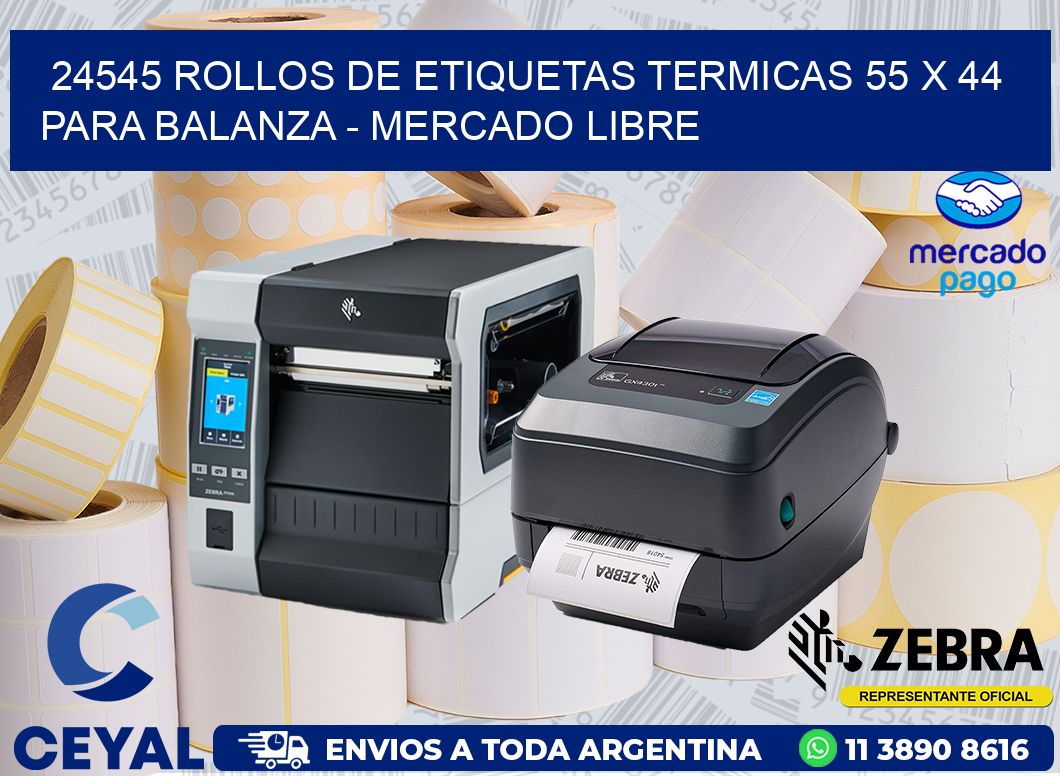 24545 ROLLOS DE ETIQUETAS TERMICAS 55 X 44 PARA BALANZA - MERCADO LIBRE