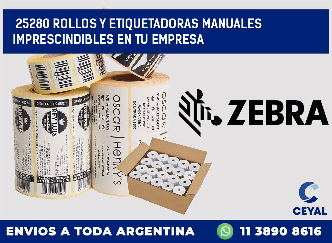 25280 ROLLOS Y ETIQUETADORAS MANUALES IMPRESCINDIBLES EN TU EMPRESA