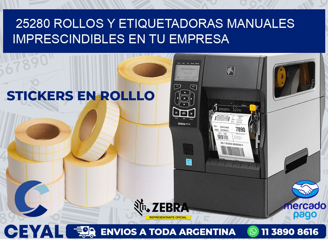 25280 ROLLOS Y ETIQUETADORAS MANUALES IMPRESCINDIBLES EN TU EMPRESA