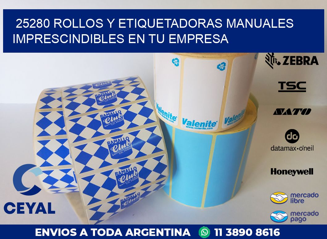 25280 ROLLOS Y ETIQUETADORAS MANUALES IMPRESCINDIBLES EN TU EMPRESA