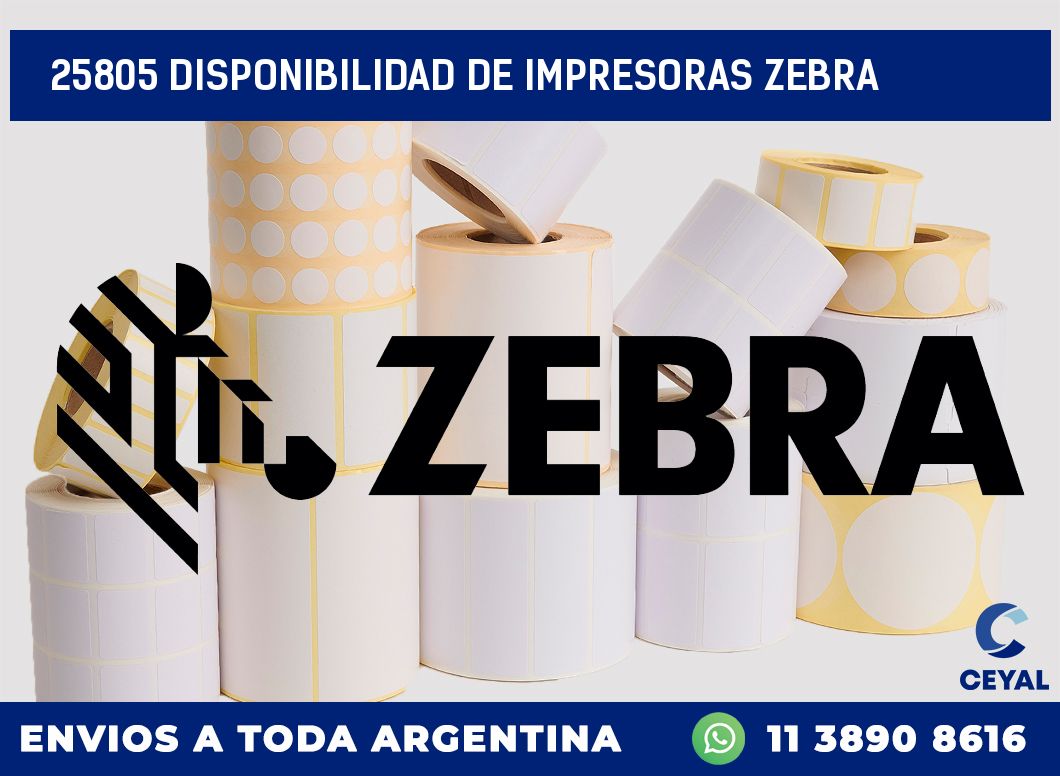 25805 DISPONIBILIDAD DE IMPRESORAS ZEBRA