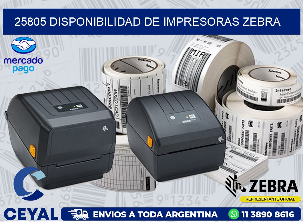 25805 DISPONIBILIDAD DE IMPRESORAS ZEBRA