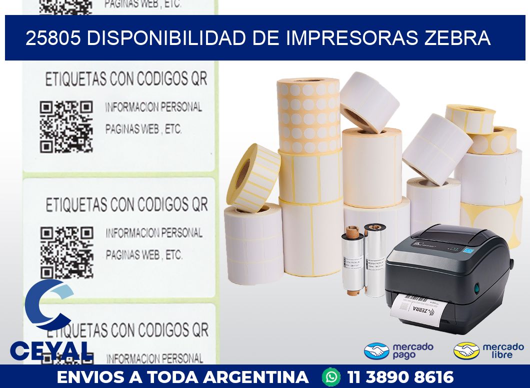 25805 DISPONIBILIDAD DE IMPRESORAS ZEBRA