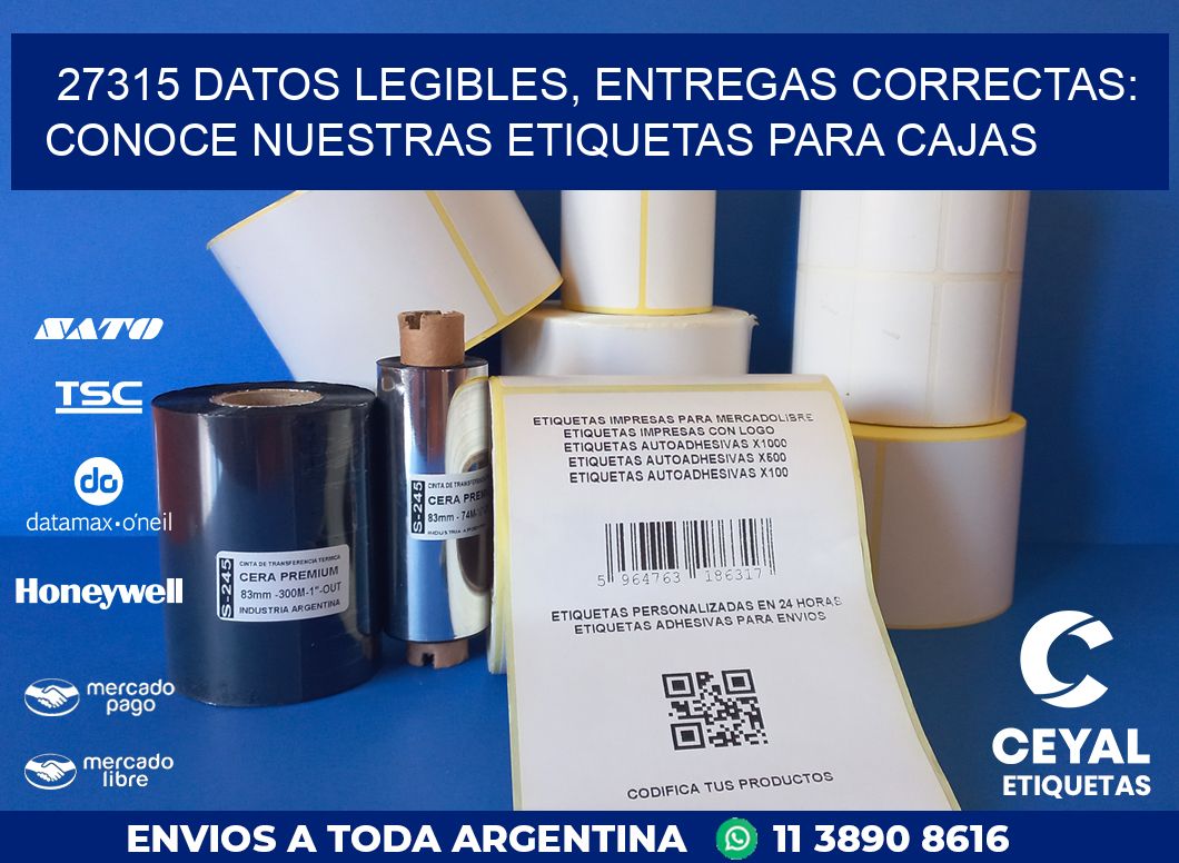 27315 DATOS LEGIBLES, ENTREGAS CORRECTAS: CONOCE NUESTRAS ETIQUETAS PARA CAJAS
