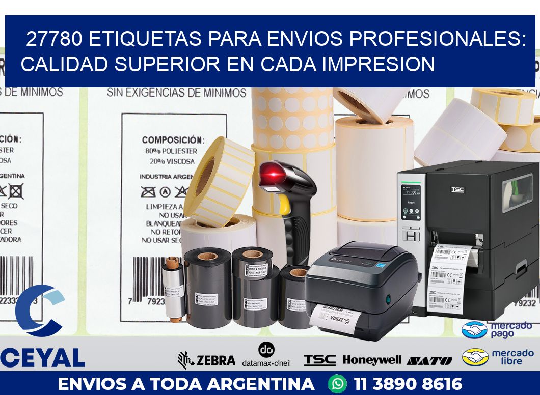 27780 ETIQUETAS PARA ENVIOS PROFESIONALES: CALIDAD SUPERIOR EN CADA IMPRESION