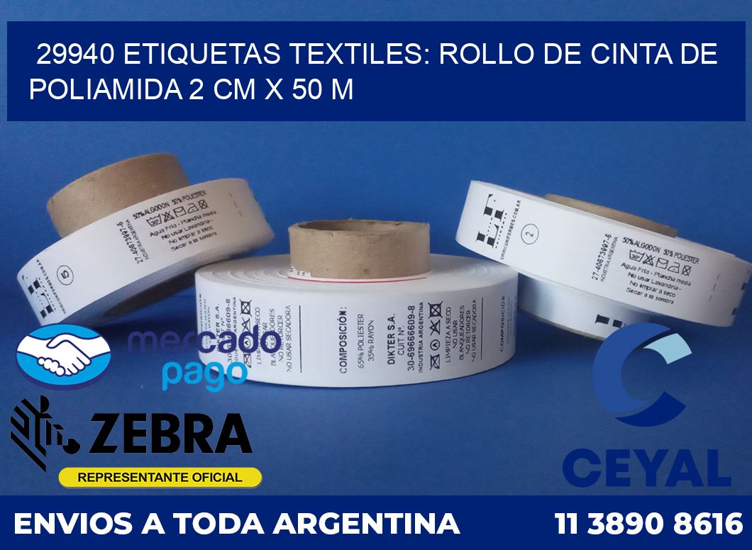 29940 ETIQUETAS TEXTILES: ROLLO DE CINTA DE POLIAMIDA 2 CM X 50 M