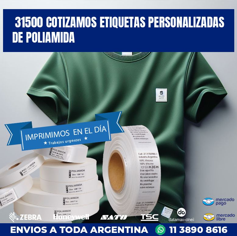 31500 COTIZAMOS ETIQUETAS PERSONALIZADAS DE POLIAMIDA