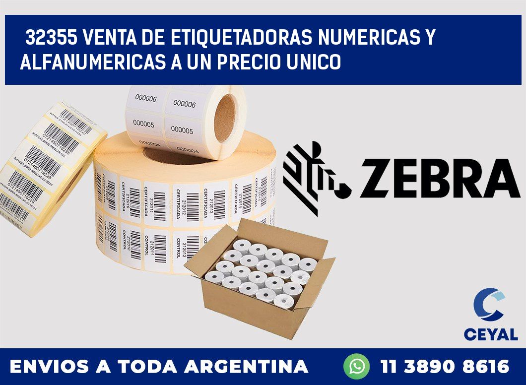 32355 VENTA DE ETIQUETADORAS NUMERICAS Y ALFANUMERICAS A UN PRECIO UNICO