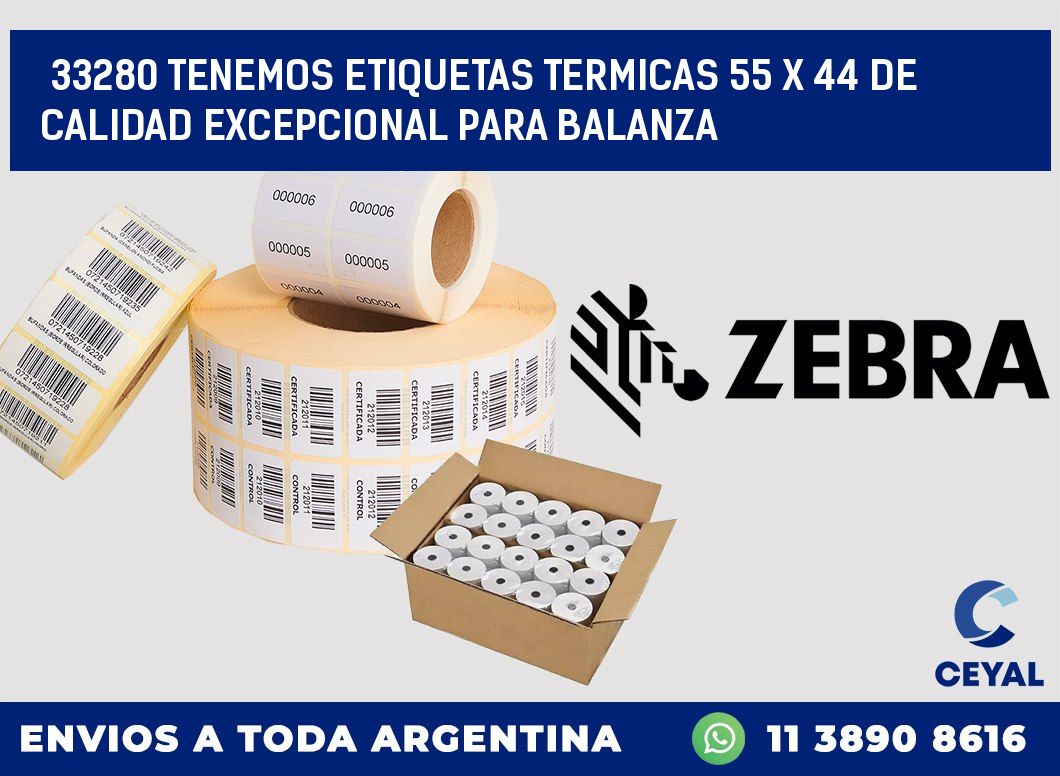 33280 TENEMOS ETIQUETAS TERMICAS 55 X 44 DE CALIDAD EXCEPCIONAL PARA BALANZA