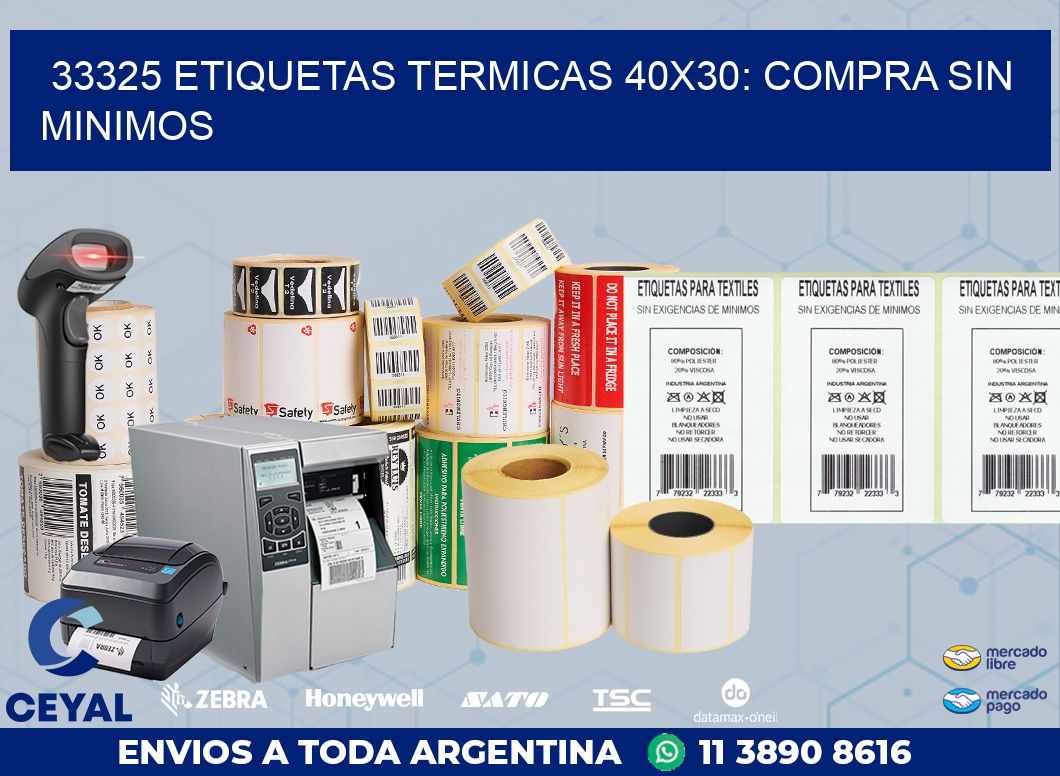 33325 ETIQUETAS TERMICAS 40X30: COMPRA SIN MINIMOS