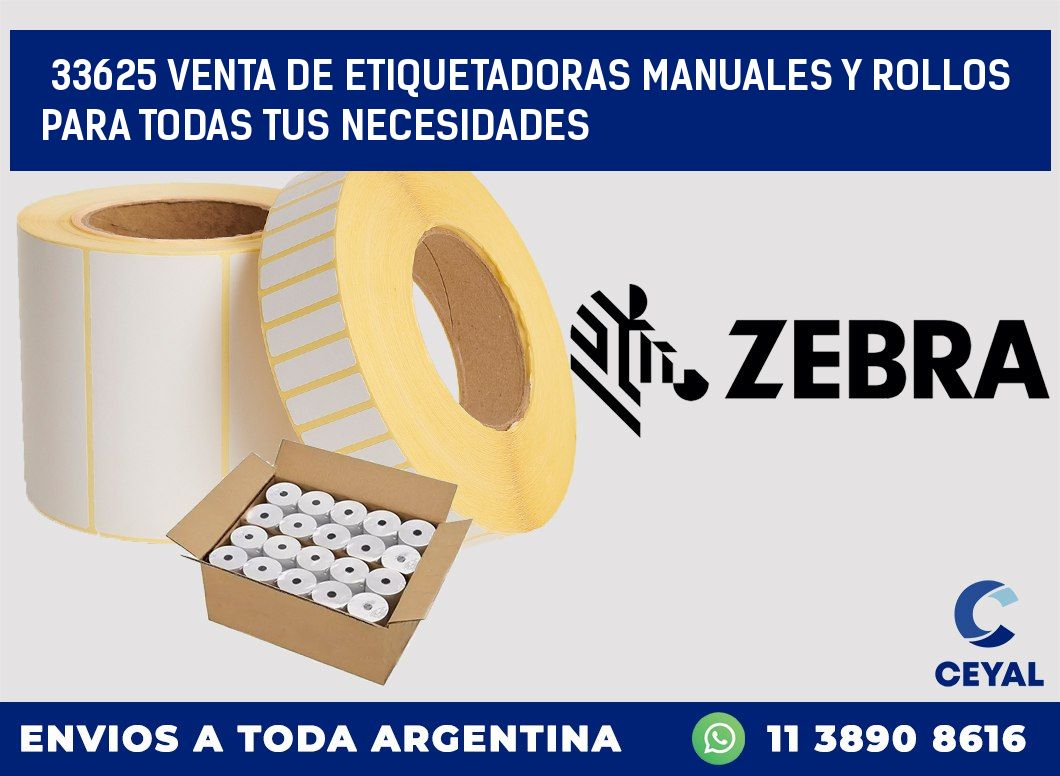 33625 VENTA DE ETIQUETADORAS MANUALES Y ROLLOS PARA TODAS TUS NECESIDADES