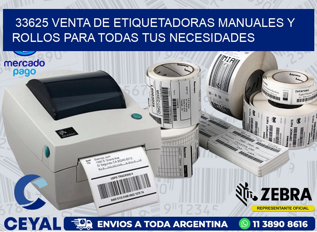 33625 VENTA DE ETIQUETADORAS MANUALES Y ROLLOS PARA TODAS TUS NECESIDADES