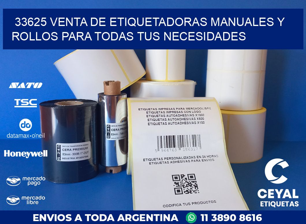 33625 VENTA DE ETIQUETADORAS MANUALES Y ROLLOS PARA TODAS TUS NECESIDADES