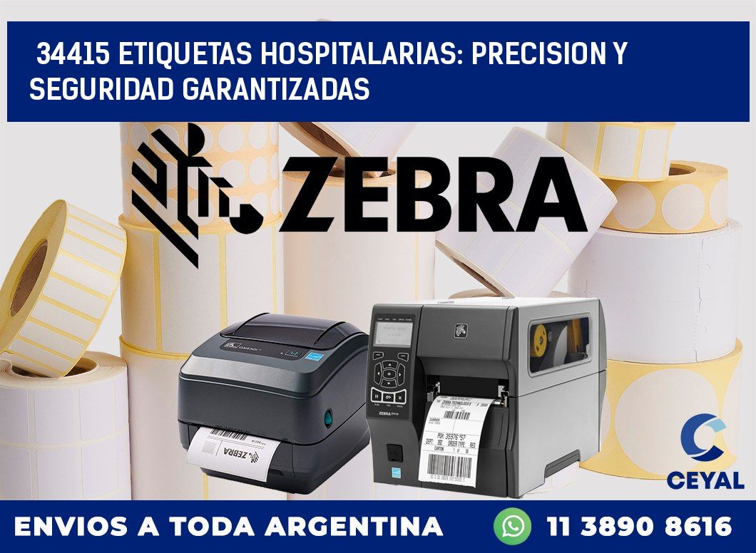 34415 ETIQUETAS HOSPITALARIAS: PRECISION Y SEGURIDAD GARANTIZADAS