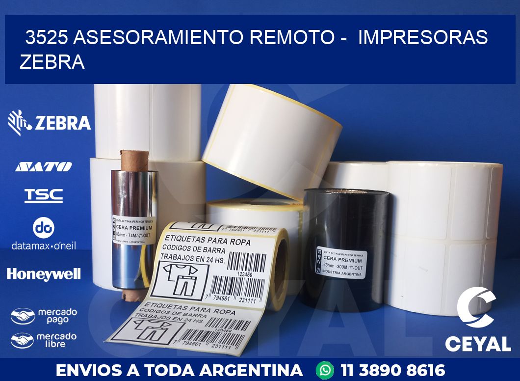 3525 ASESORAMIENTO REMOTO -  IMPRESORAS ZEBRA