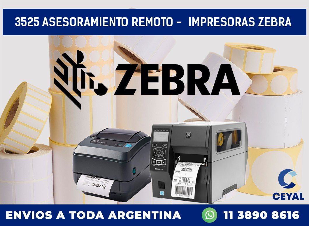 3525 ASESORAMIENTO REMOTO –  IMPRESORAS ZEBRA