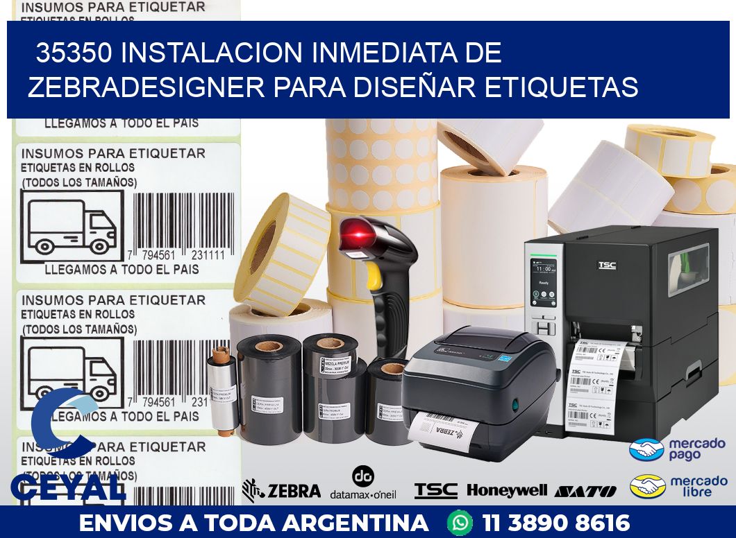 35350 INSTALACION INMEDIATA DE ZEBRADESIGNER PARA DISEÑAR ETIQUETAS