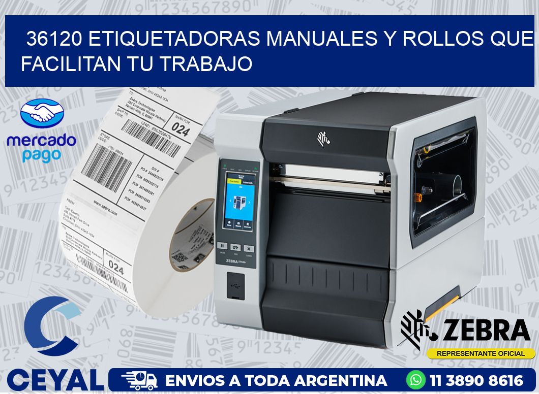 36120 ETIQUETADORAS MANUALES Y ROLLOS QUE FACILITAN TU TRABAJO