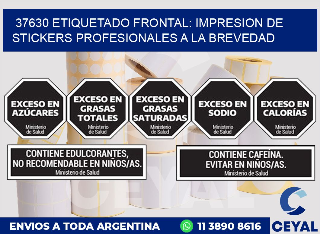 37630 ETIQUETADO FRONTAL: IMPRESION DE STICKERS PROFESIONALES A LA BREVEDAD