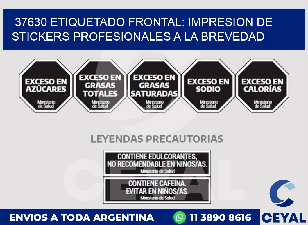 37630 ETIQUETADO FRONTAL: IMPRESION DE STICKERS PROFESIONALES A LA BREVEDAD