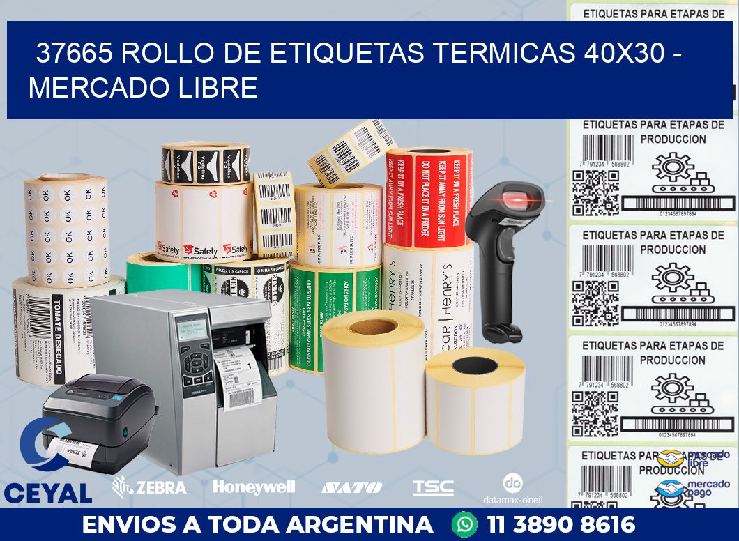 37665 ROLLO DE ETIQUETAS TERMICAS 40X30 - MERCADO LIBRE