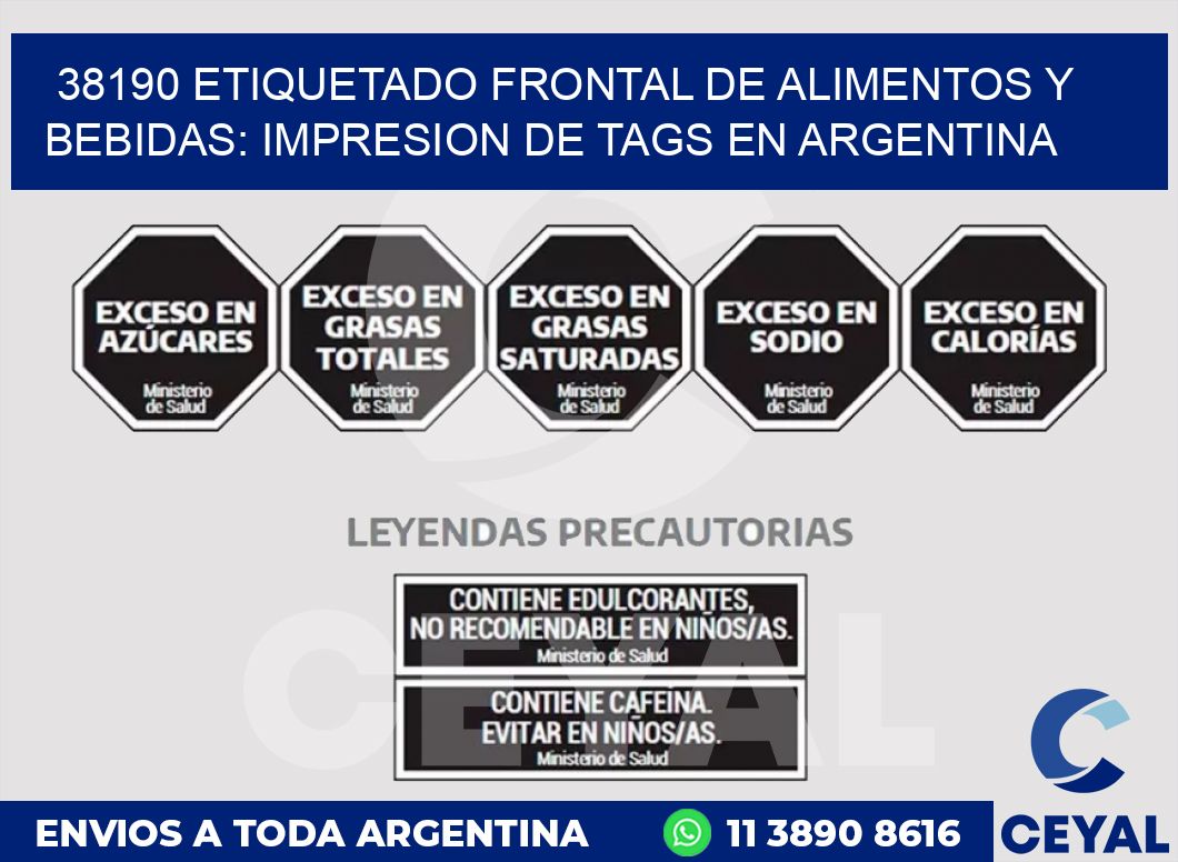 38190 ETIQUETADO FRONTAL DE ALIMENTOS Y BEBIDAS: IMPRESION DE TAGS EN ARGENTINA