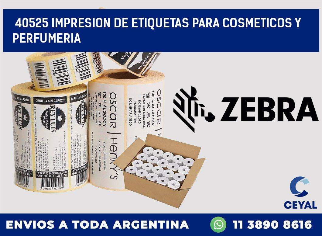 40525 IMPRESION DE ETIQUETAS PARA COSMETICOS Y PERFUMERIA