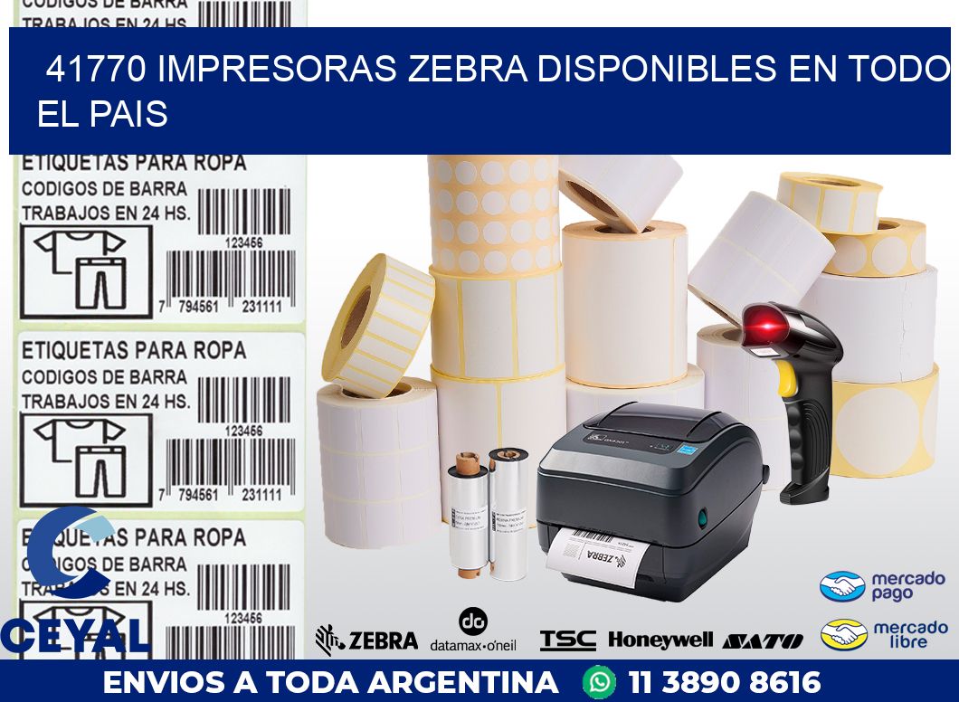 41770 IMPRESORAS ZEBRA DISPONIBLES EN TODO EL PAIS