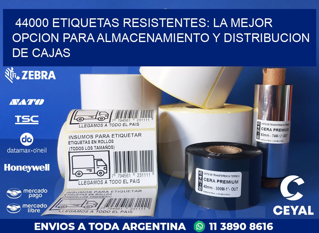44000 ETIQUETAS RESISTENTES: LA MEJOR OPCION PARA ALMACENAMIENTO Y DISTRIBUCION DE CAJAS