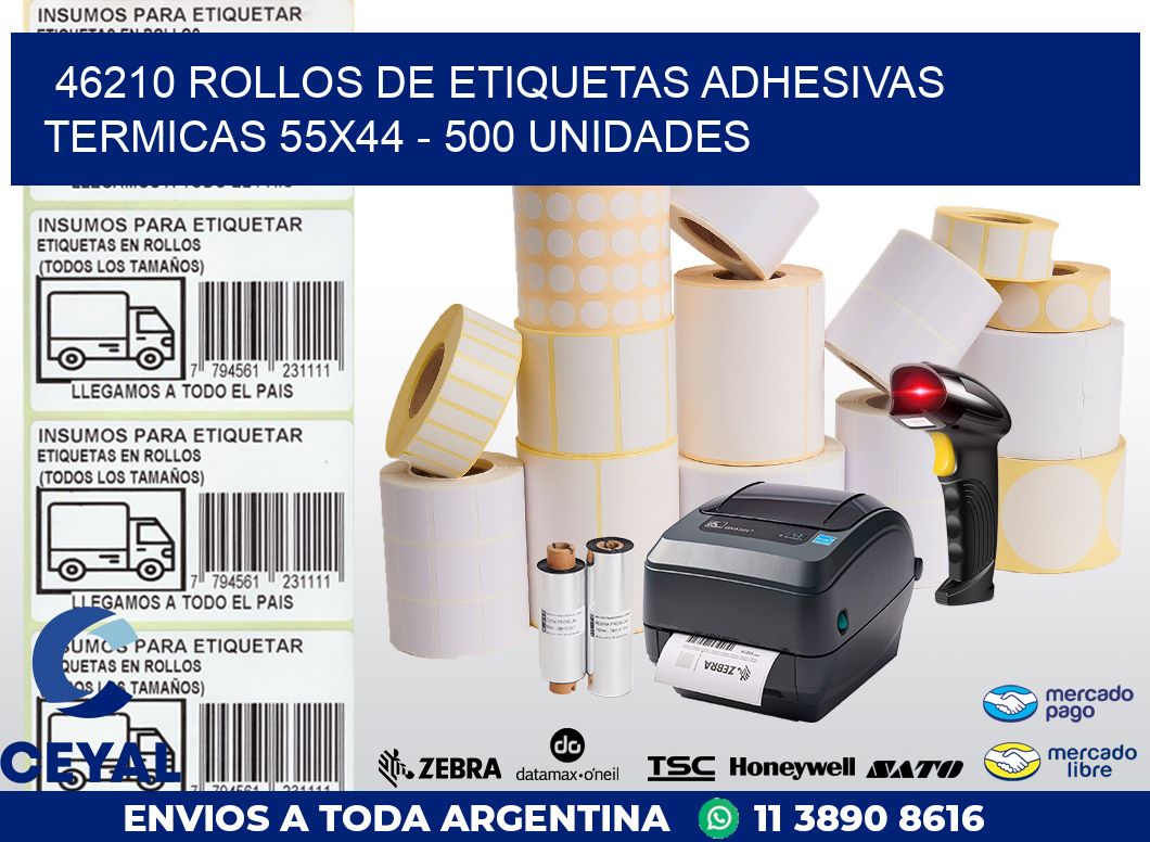 46210 ROLLOS DE ETIQUETAS ADHESIVAS TERMICAS 55X44 - 500 UNIDADES