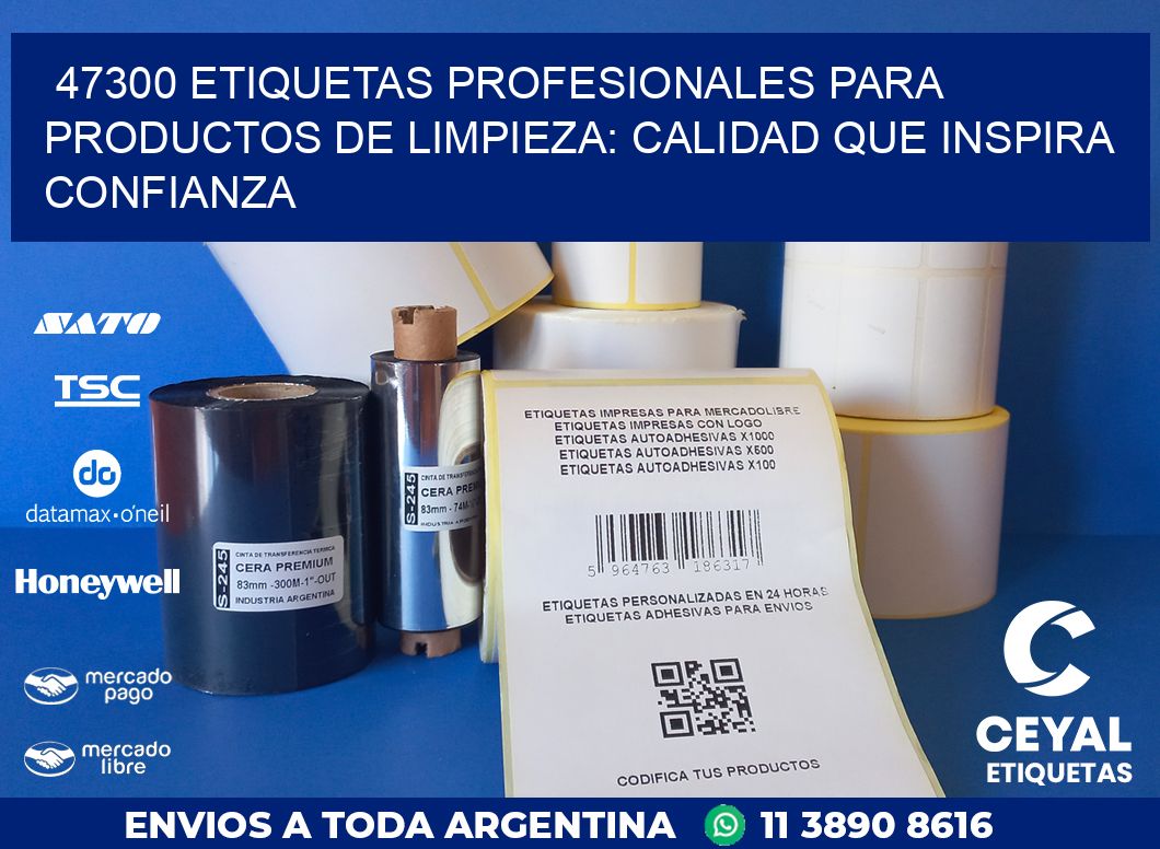 47300 ETIQUETAS PROFESIONALES PARA PRODUCTOS DE LIMPIEZA: CALIDAD QUE INSPIRA CONFIANZA
