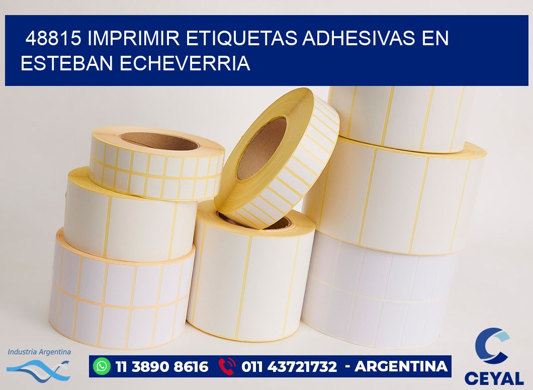 48815 IMPRIMIR ETIQUETAS ADHESIVAS EN ESTEBAN ECHEVERRIA