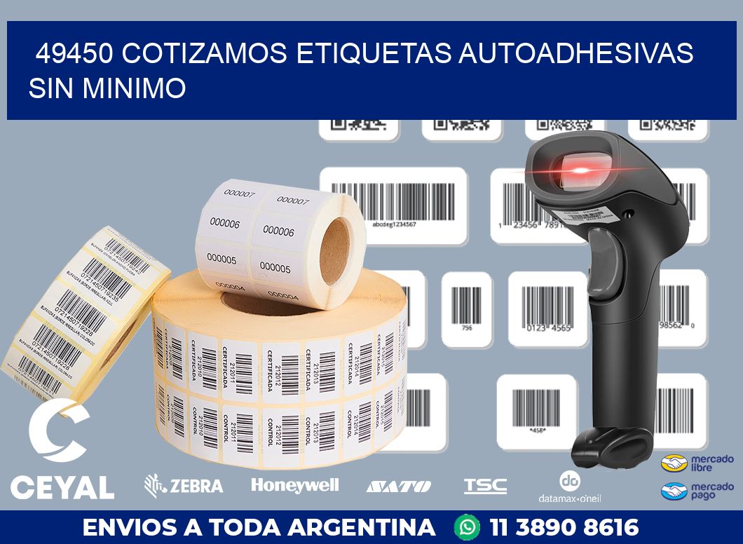 49450 COTIZAMOS ETIQUETAS AUTOADHESIVAS SIN MINIMO