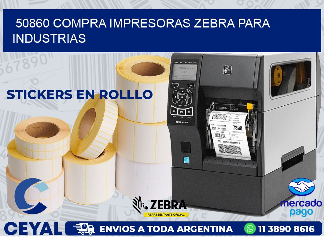 50860 COMPRA IMPRESORAS ZEBRA PARA INDUSTRIAS