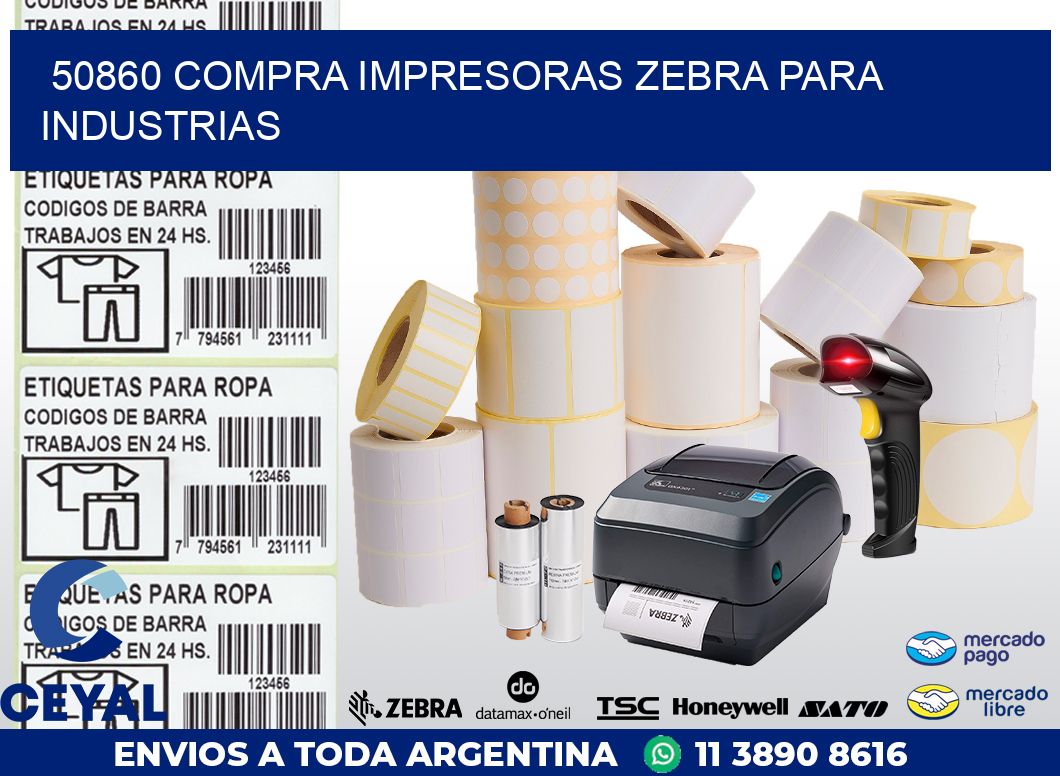 50860 COMPRA IMPRESORAS ZEBRA PARA INDUSTRIAS