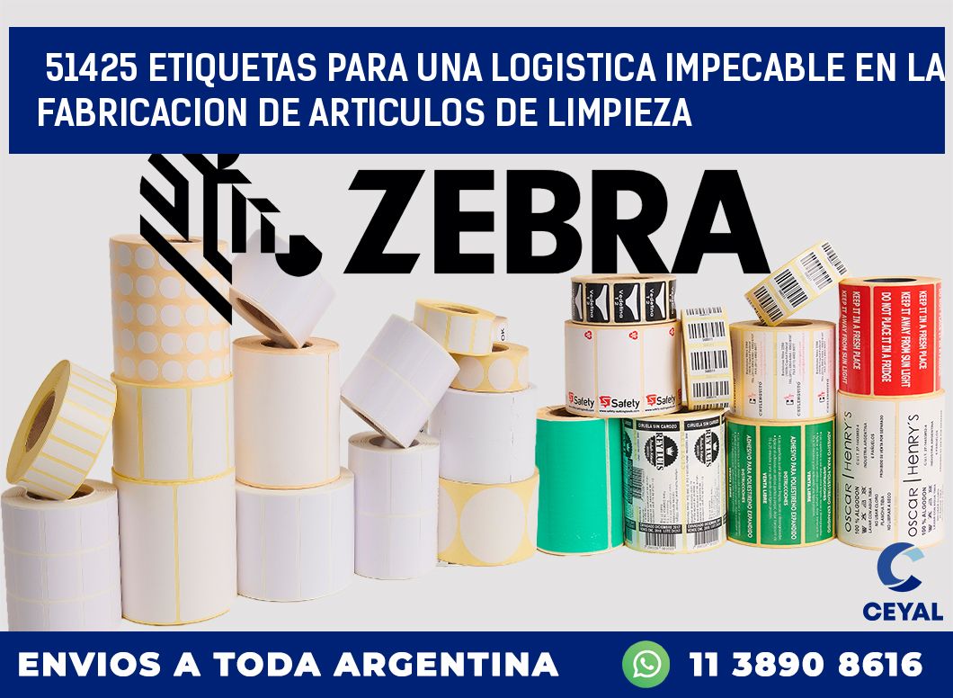 51425 ETIQUETAS PARA UNA LOGISTICA IMPECABLE EN LA FABRICACION DE ARTICULOS DE LIMPIEZA