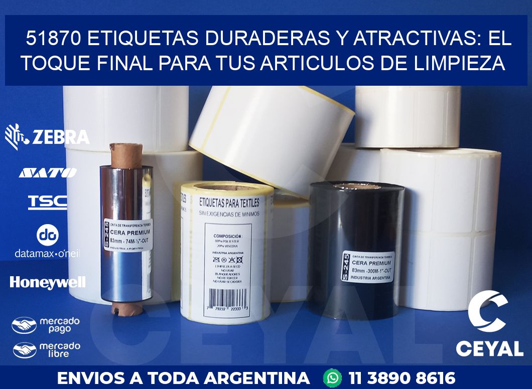 51870 ETIQUETAS DURADERAS Y ATRACTIVAS: EL TOQUE FINAL PARA TUS ARTICULOS DE LIMPIEZA