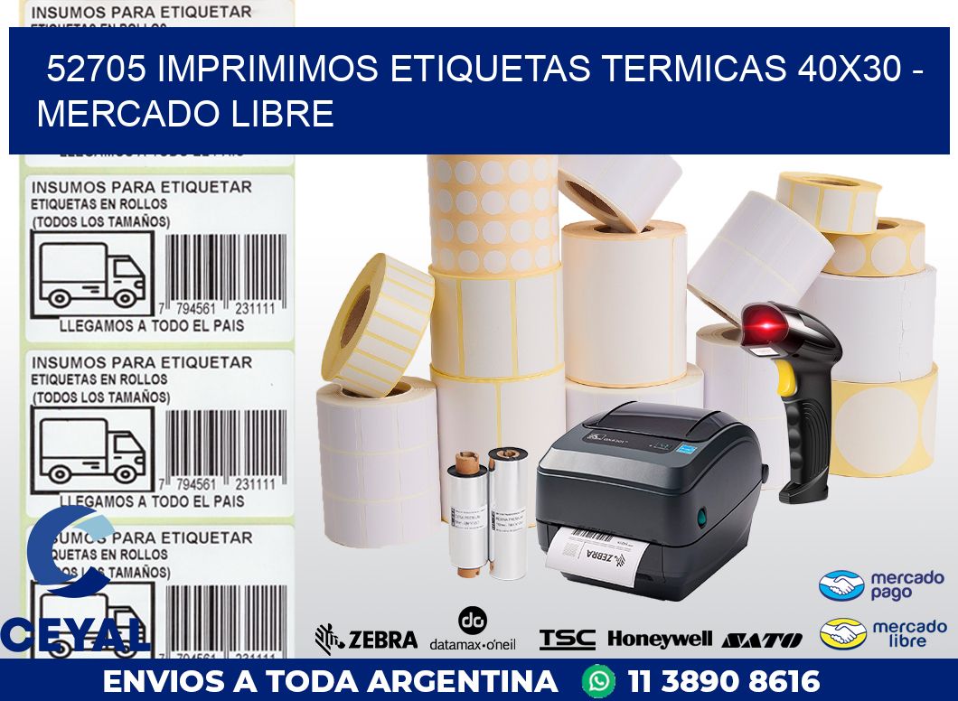 52705 IMPRIMIMOS ETIQUETAS TERMICAS 40X30 - MERCADO LIBRE