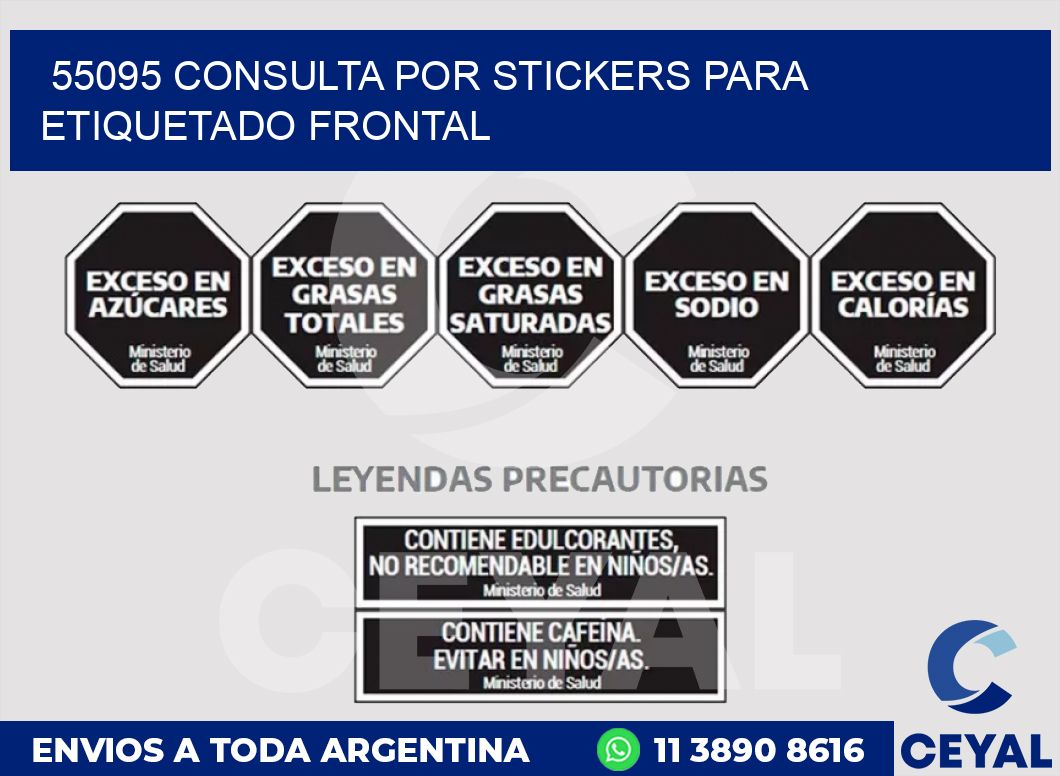 55095 CONSULTA POR STICKERS PARA ETIQUETADO FRONTAL
