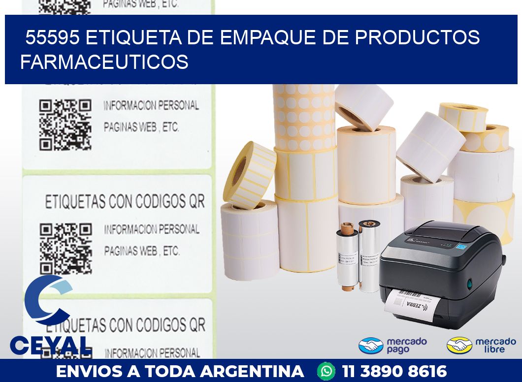 55595 ETIQUETA DE EMPAQUE DE PRODUCTOS FARMACEUTICOS