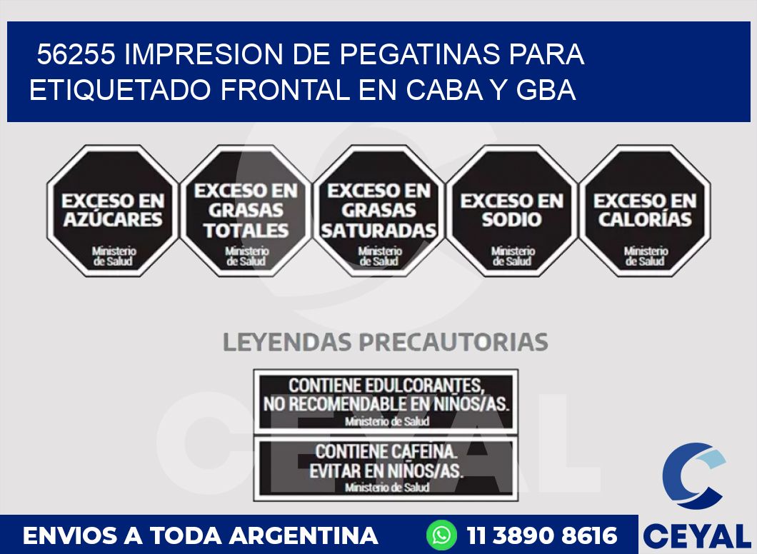 56255 IMPRESION DE PEGATINAS PARA ETIQUETADO FRONTAL EN CABA Y GBA