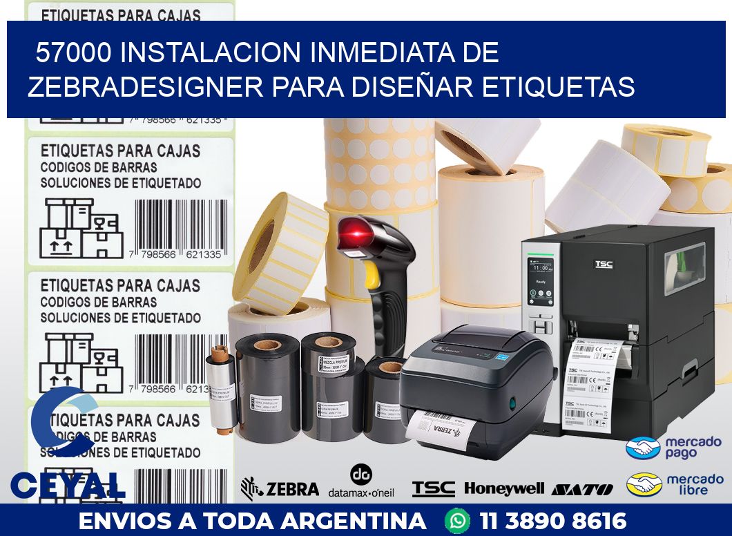 57000 INSTALACION INMEDIATA DE ZEBRADESIGNER PARA DISEÑAR ETIQUETAS