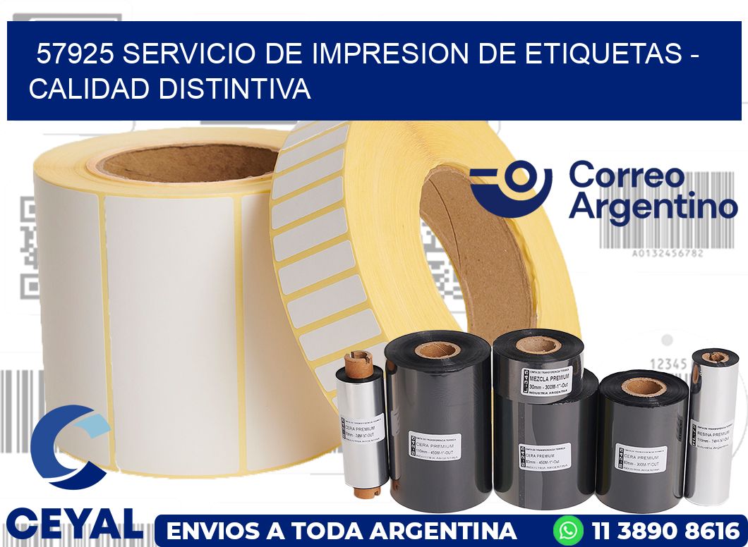 57925 SERVICIO DE IMPRESION DE ETIQUETAS - CALIDAD DISTINTIVA