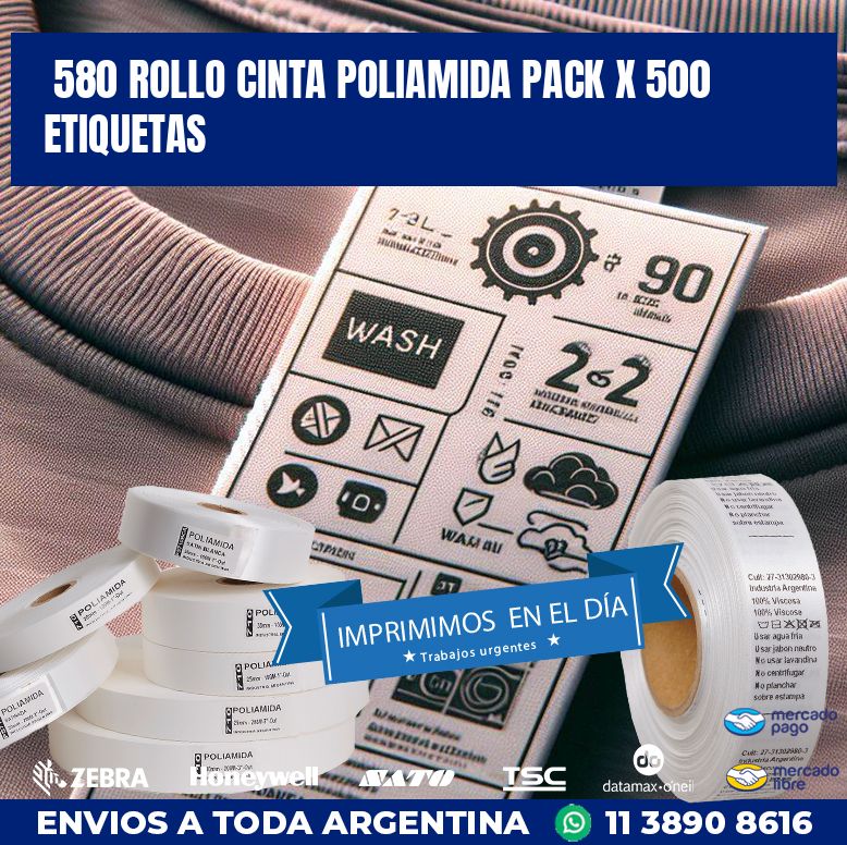 580 ROLLO CINTA POLIAMIDA PACK X 500 ETIQUETAS